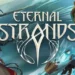 Eternal Strands recibe DLC de un artista de Final Fantasy